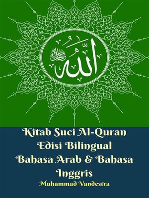 cover image of Kitab Suci Al-Quran Edisi Bilingual Bahasa Arab & Bahasa Inggris